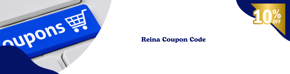 Reina Coupon Code